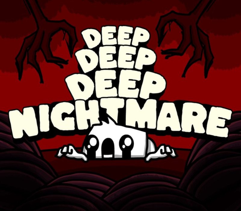 Deep Deep Deep Nightmare 
