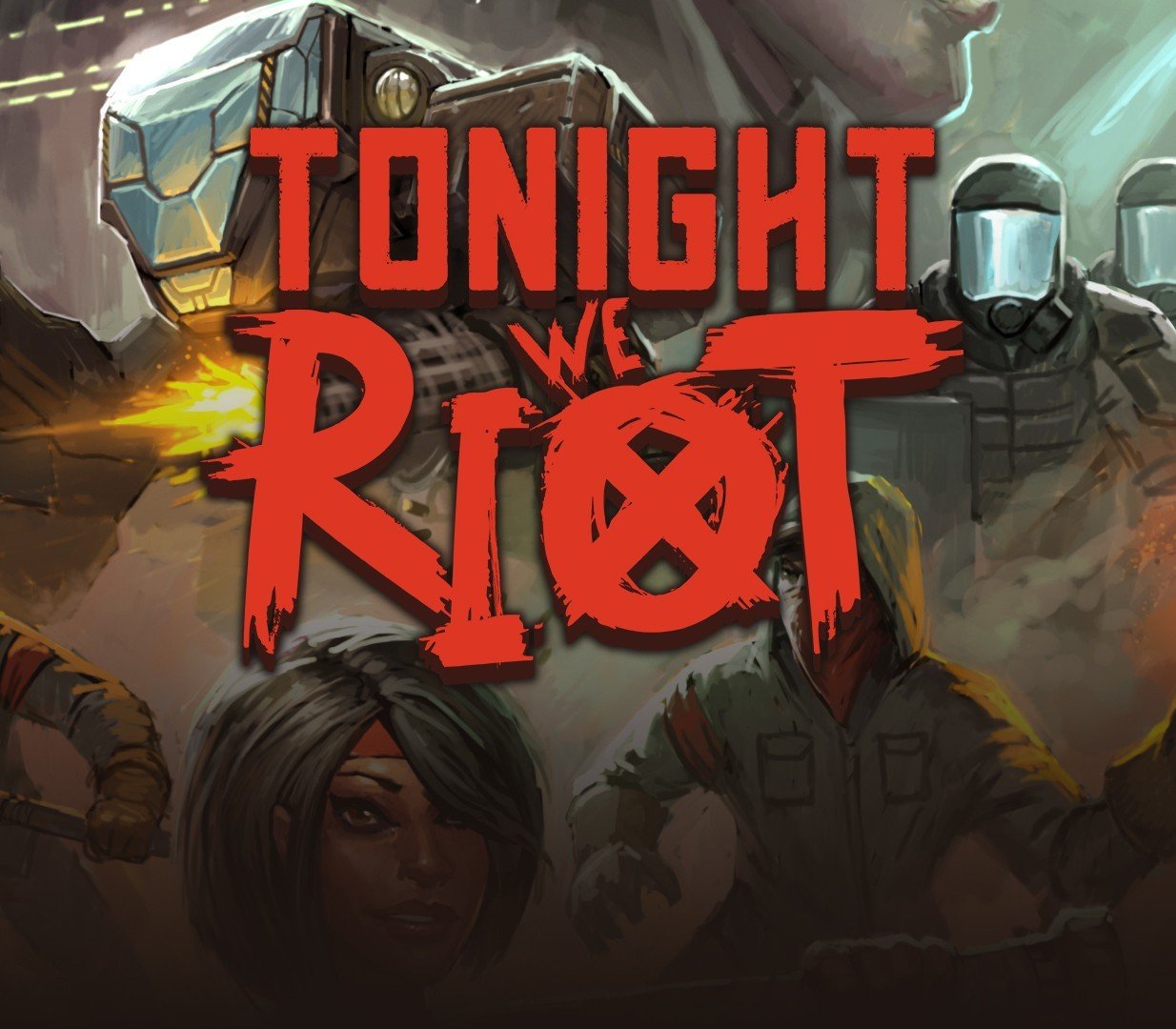 Tonight We Riot 