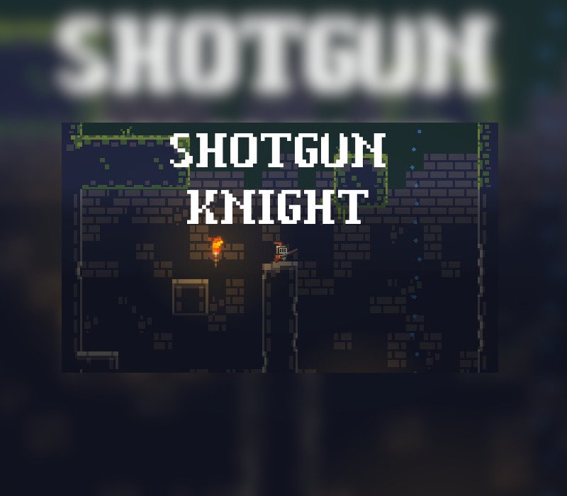 Shotgun Knight 