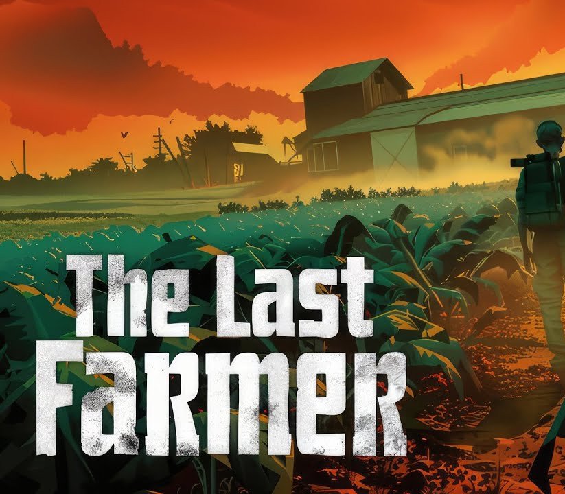 The Last FARMER 