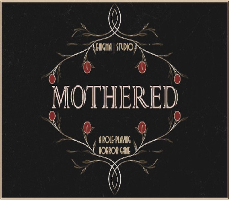 MOTHERED
