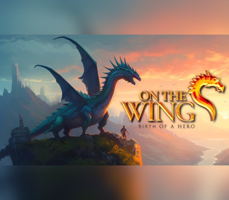 On the Dragon Wings - Birth of a Hero 