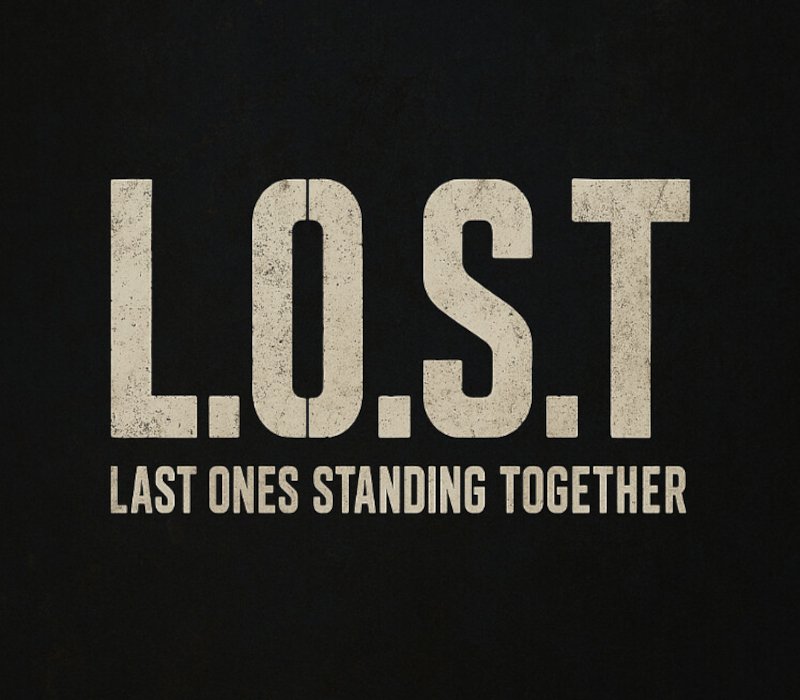 L.O.S.T - Last Ones Standing Together