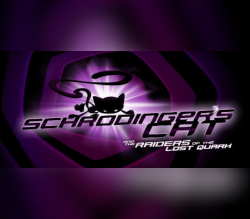 Schrödinger’s Cat And The Raiders Of The Lost Quark