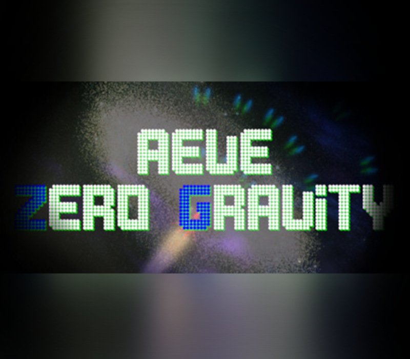 Aeve:Zero Gravity 