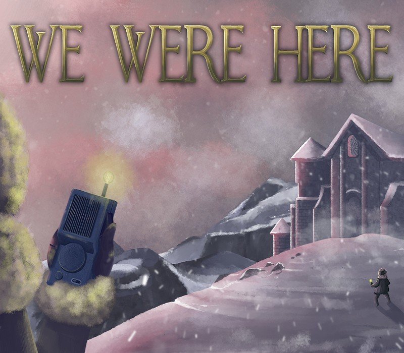 We Were Here 