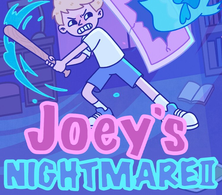 Joey's Nightmare II 