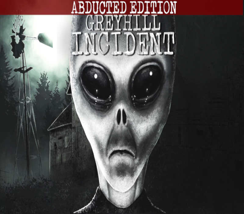 Greyhill Incident Abducted Edition