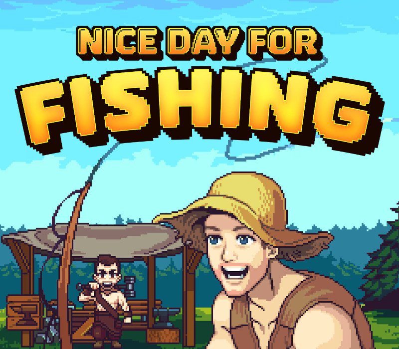 Nice Day for Fishing