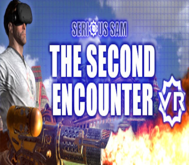 Serious Sam VR: The Second Encounter 