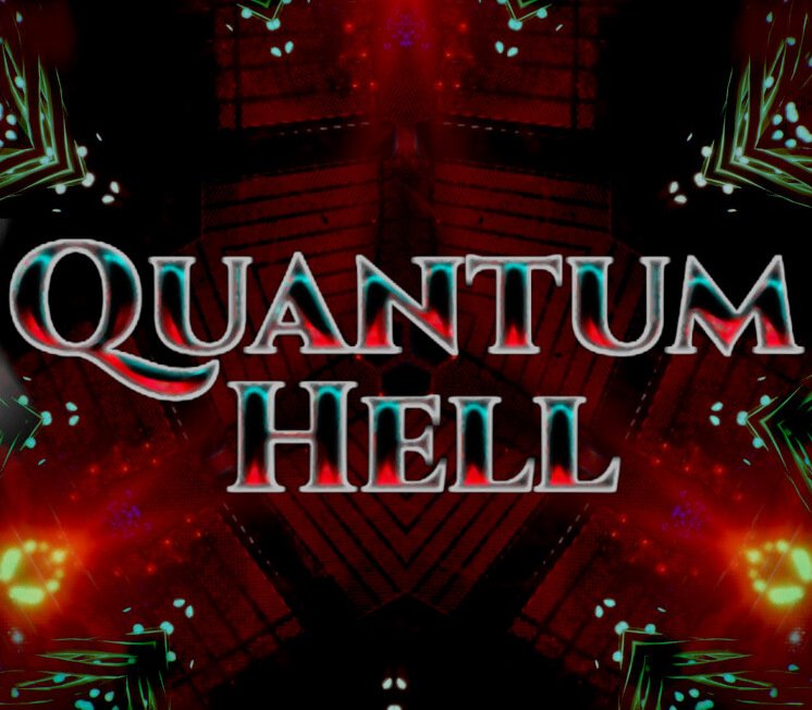 Quantum Hell 