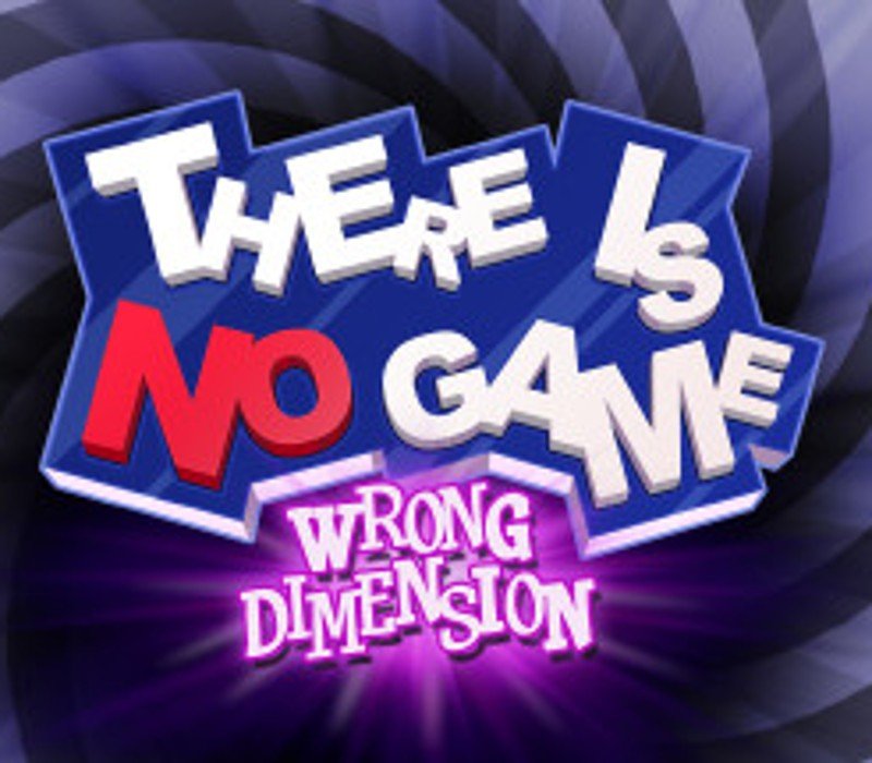 There Is No Game : Wrong Dimension