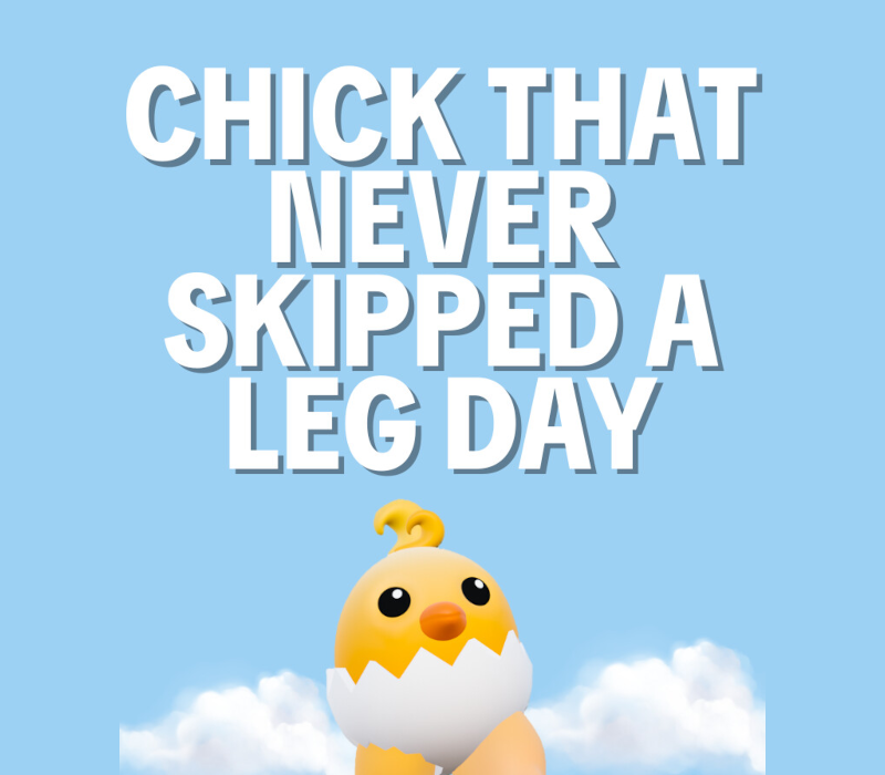 Chick That Never Skipped a Leg Day 