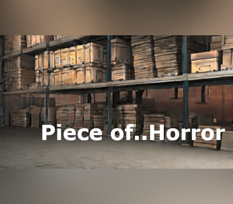 Piece of..Horror 