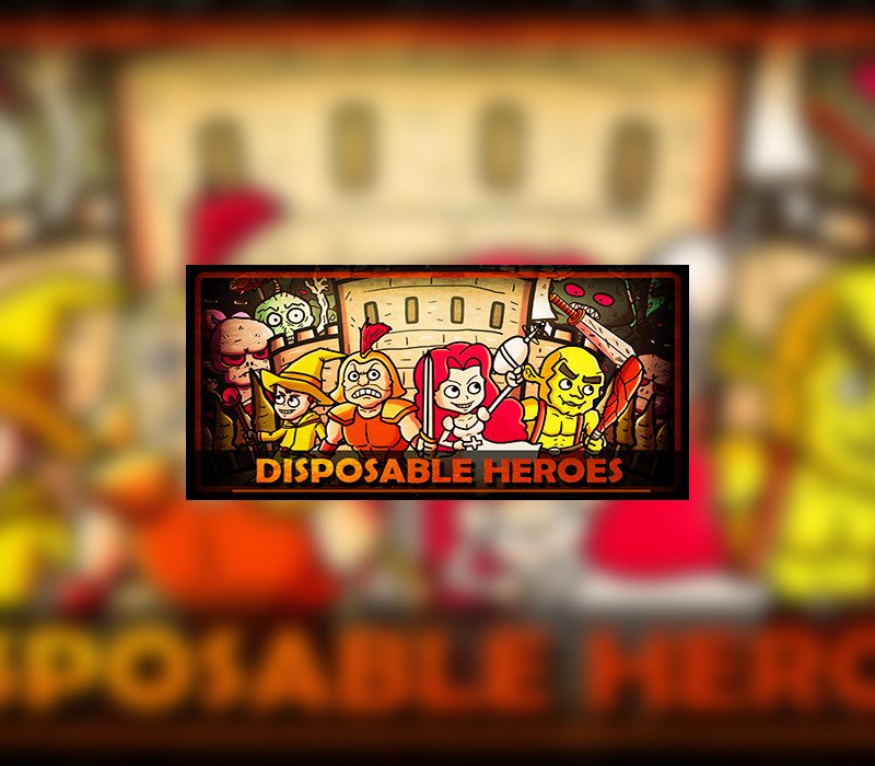 Disposable Heroes
