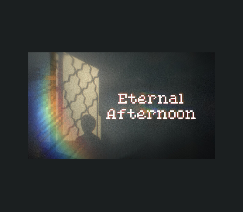 Eternal Afternoon 