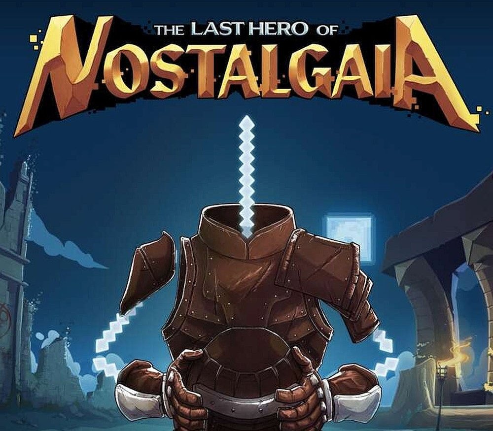 Last Hero of Nostalgaia