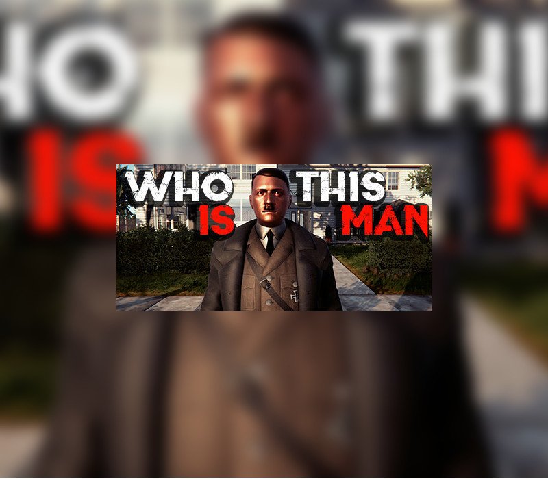 Who Is This Man 
