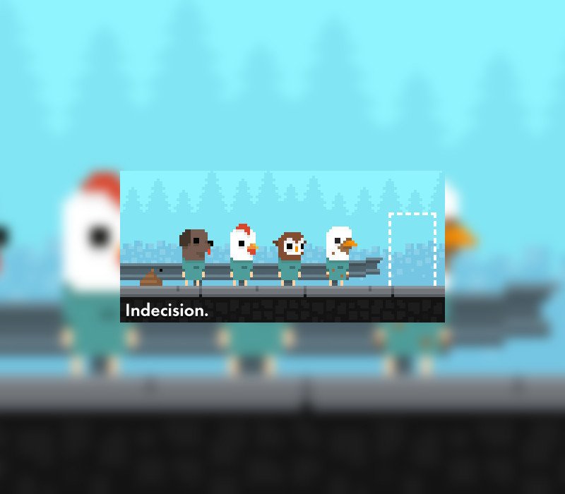 Indecision. 