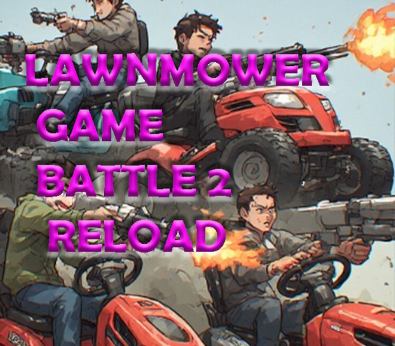 Lawnmower Game Battle 2: Reload 