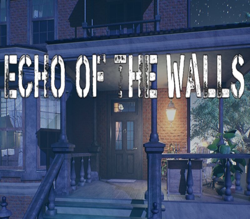 Echo of the Walls 