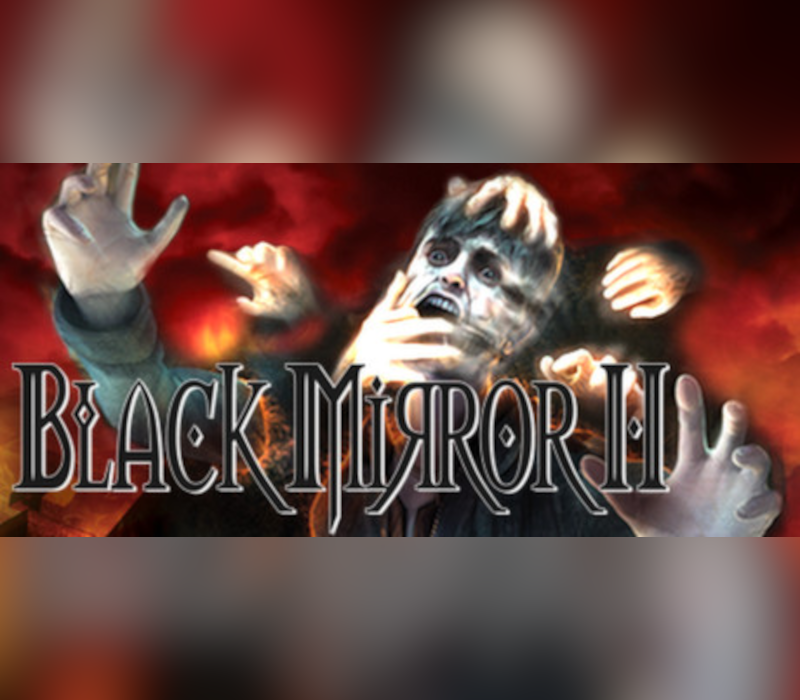 Black Mirror 2 - Reigning Evil