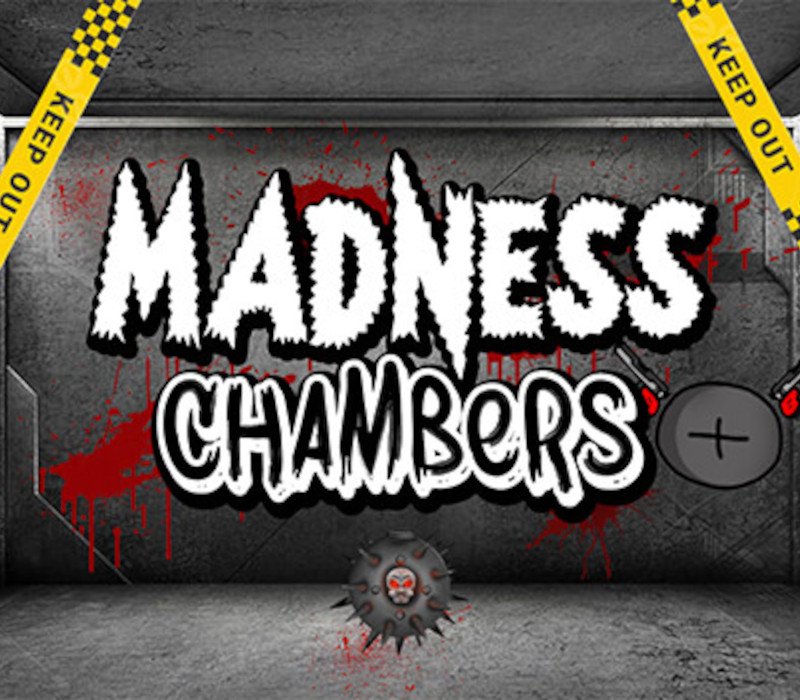 Madness Chambers 