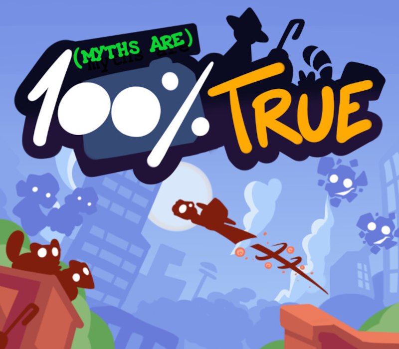 Myths are 100% True