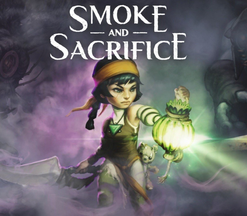 Smoke and Sacrifice 