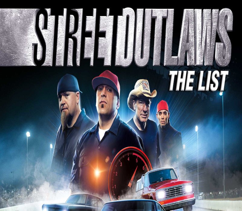 Street Outlaws: The List 