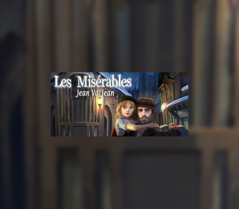 Les Misérables: Jean Valjean S