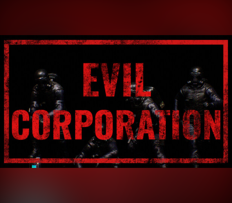 Evil Corporation 