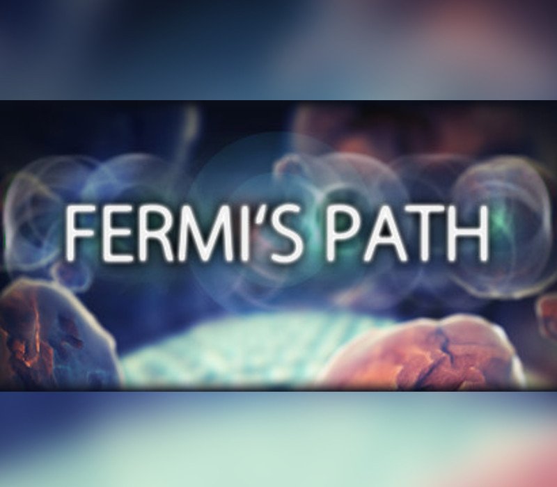 Fermi's Path 