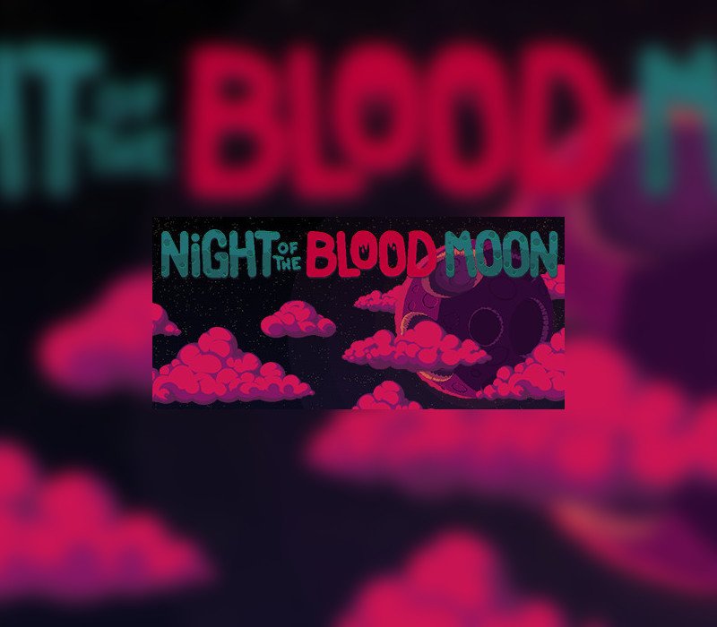 Night of the Blood Moon 