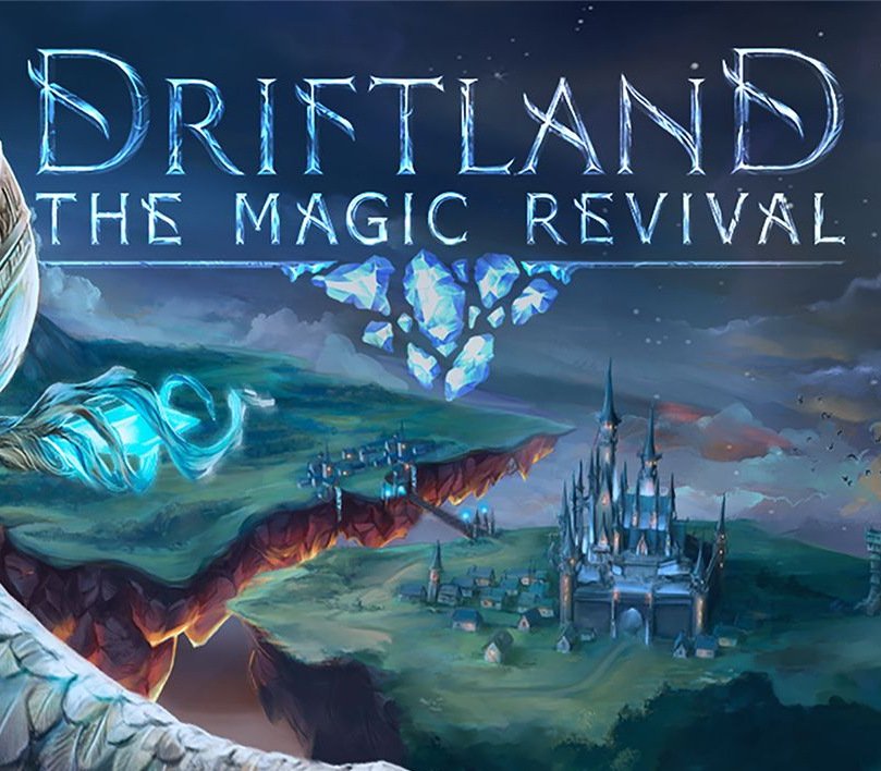 Driftland: The Magic Revival 