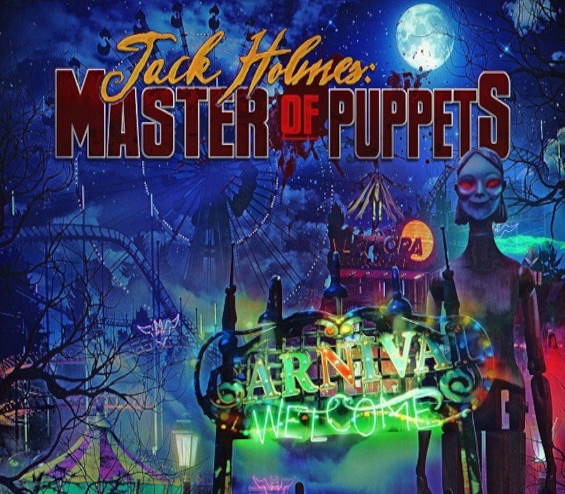 Jack Holmes: Master of Puppets 