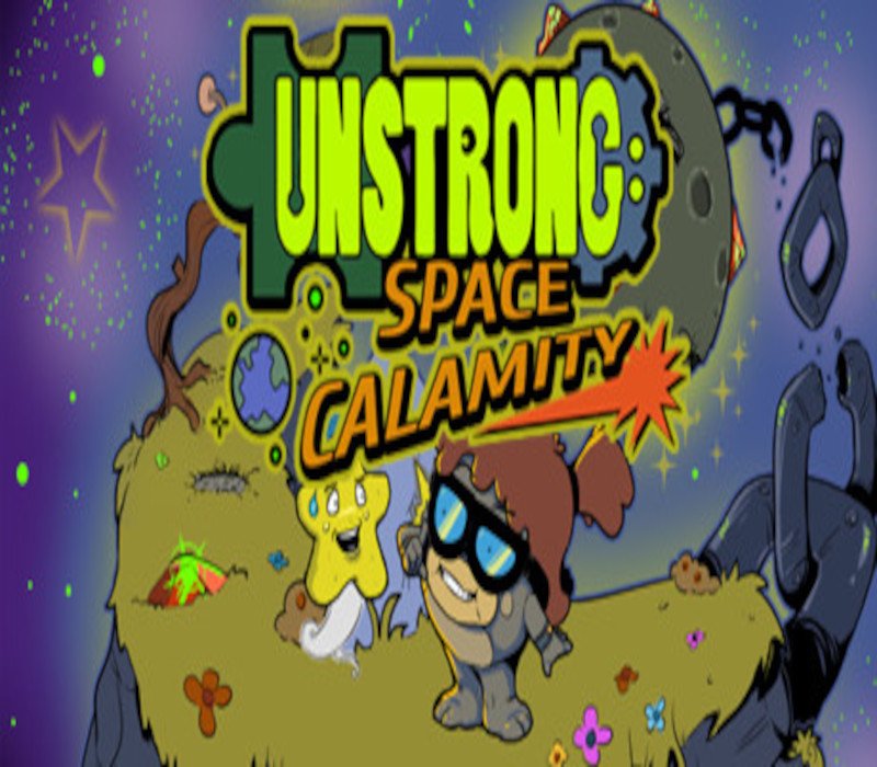 Unstrong: Space Calamity 