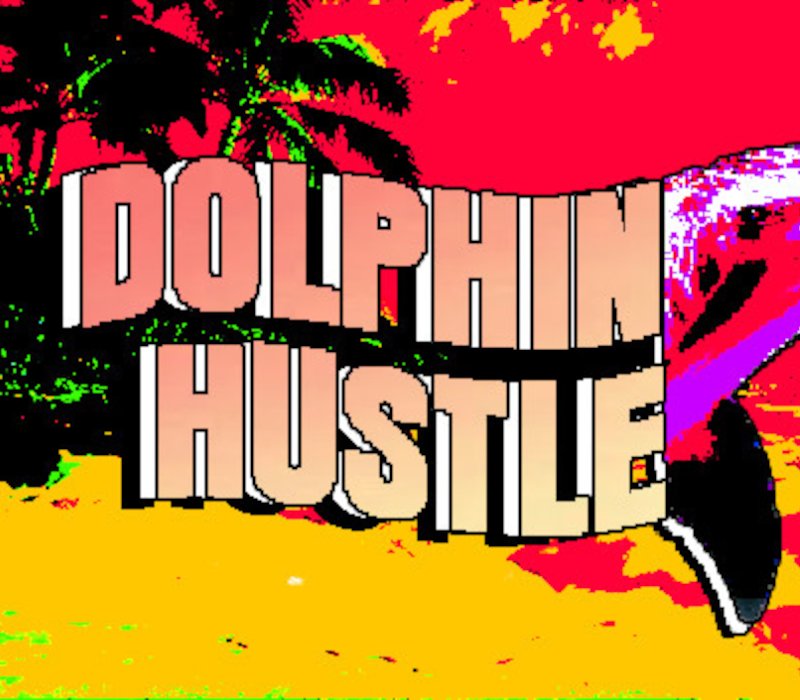 DOLPHIN HUSTLE 
