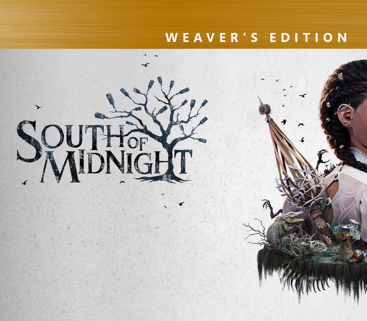 South of Midnight Weaver's Edition 