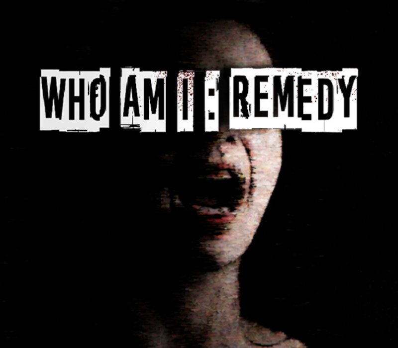 Who am I: Remedy
