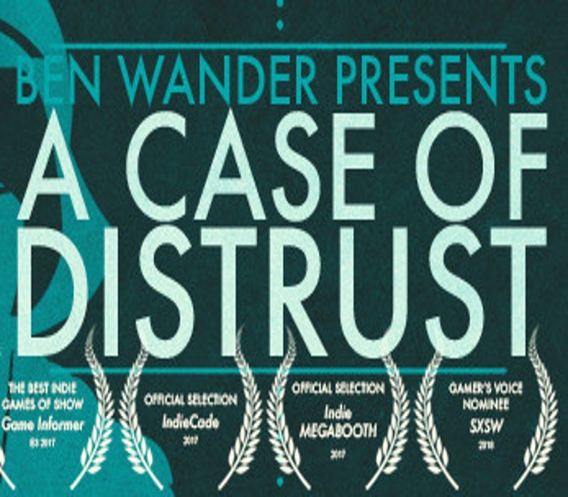 A Case of Distrust 