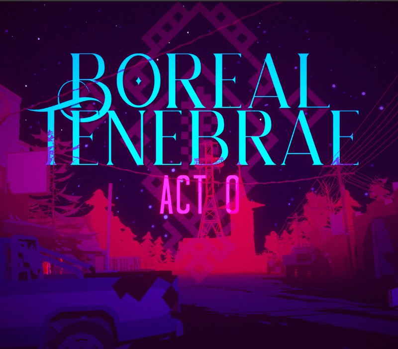 Boreal Tenebrae Act 0: Sundowning 